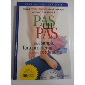 Reader's Digest - PLANUL revolutionar de alimentatie pentru 12 saptamani PAS CU PAS - J.Hastings